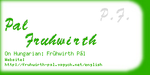 pal fruhwirth business card